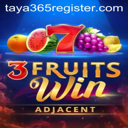 Unveiling the Gaming World of 3FruitsWin on TAYA365